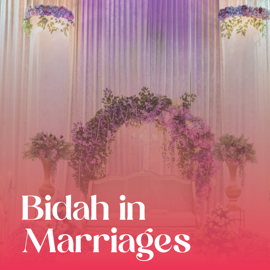 Bidah in Marriages