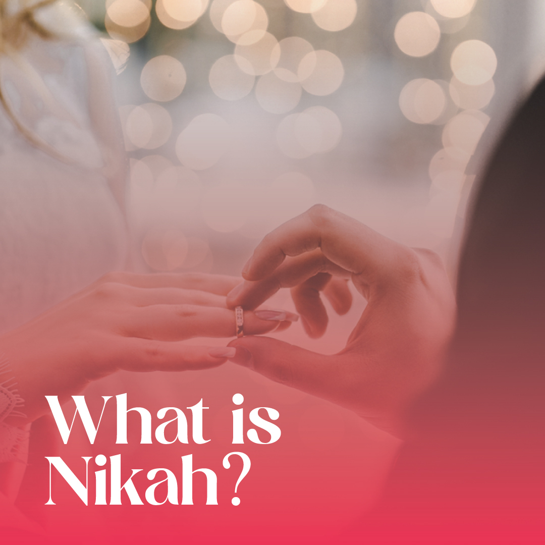 What is Nikah? || NikahForever